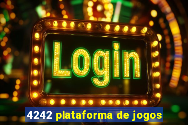 4242 plataforma de jogos